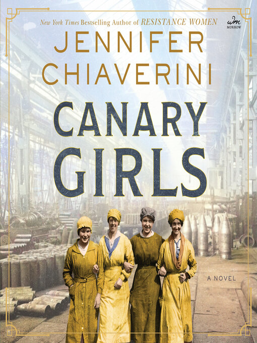 Title details for Canary Girls by Jennifer Chiaverini - Wait list